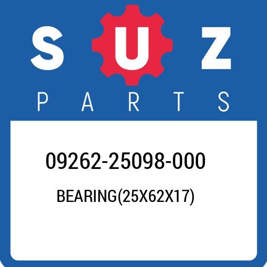 09262-25098-000 Suzuki Bearing(25x62x17) 0926225098000, New Genuine OEM Part