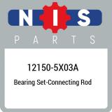 12150-5X03A Nissan Bearing set-connecting rod 121505X03A, New Genuine OEM Part